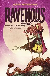 Ravenous by MarcyKate Connolly 