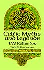 Celtic Myths and Legends by T. W. Rolleston