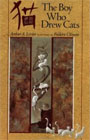 The Boy Who Drew Cats by Arthur A. Levine
