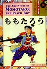 The Adventures of Momotaro, the Peach Boy by Ralph F. McCarthy, Ioe Saito (Illustrator)