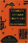 Favorite African Folktales by Nelson Mandela