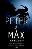 Peter and Max by Bill Willingham
