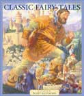 Classic Fairy Tales illustrated by Scott Gustafson