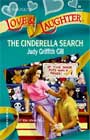 The Cinderella Search (1998) by Judy Griffith Gill