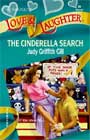 The Cinderella Search (1998) by Judy Griffith Gill