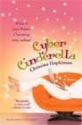 Cyber Cinderella by Christina Hopkinson 