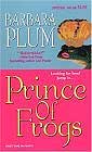 Prince Of Frogs by Barbara Ann Plum