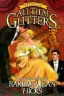 All That Glitters (1999) by Barbara Jean Hicks