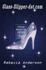 Glass-Slipper-dot.com (2000) by Rebecca Anderson