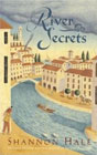 River Secrets by Shannon Hale
