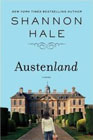 Austenland by Shannon Hale