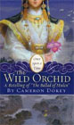 Wild Orchid: A Retelling of "The Ballad of Mulan" by Cameron Dokey