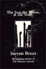 The Sun, the Moon, and the Stars by Steven Brust