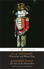Nutcracker and Mouse King and The Tale of the Nutcracker by Jack Zipes