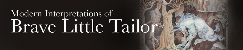 Modern Interpretations of Brave Little Tailor