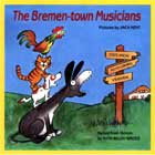The Bremen Town Musicians by Jack Kent