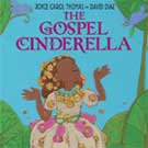 The Gospel Cinderella by Joyce Carol Thomas 
