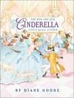 Cinderella: The Dog and Her Little Glass by Diane Goode