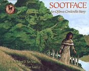 Sootface: An Ojibwa Cinderella Story by Robert San Souci