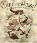 Cinderhazel: The Cinderella of Halloween by Deborah Nourse Lattimore 