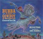 Bubba the Cowboy Prince: A Fractured Texas Tale  by Helen Ketteman