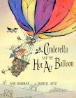 Cinderella and the Hot Air Balloon by Ann Jungman