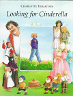 Looking for Cinderella by Charlotte Dematons