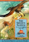 The Golden Slipper: An Ancient Egyptian Fairy Tale by Saviour Pirotta