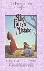 The Fairy's Mistake by Gail Carson Levine
