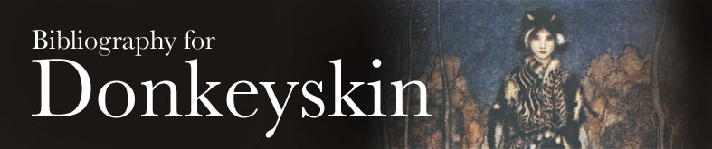Bibliography for Donkeyskin