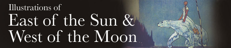 Illustrations of East of the Sun and West of the Moon