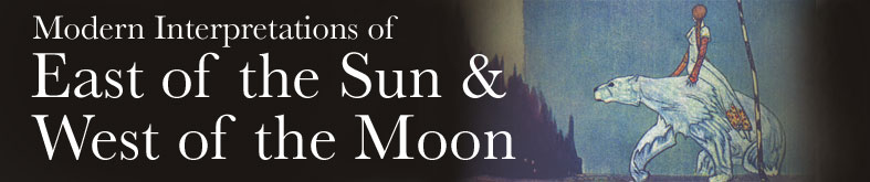 Modern Interpretations of East of the Sun and West of the Moon