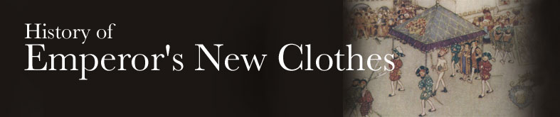 History of Emperor's New Clothes