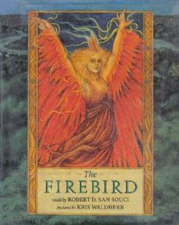 Firebird by Robert D. San Souci (Author), Kris Waldherr (Illustrator)