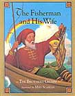 The Fisherman and His Wife by Grimm 
