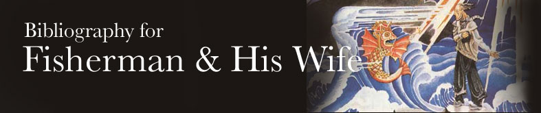 Bibliography for Fisherman and His Wife