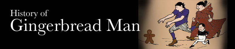 History of Gingerbread Man