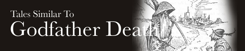 Tales Similar To Godfather Death