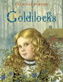 Goldilocks and the Three Bears by Ruth Sanderson