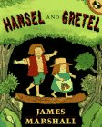 Hansel and Gretel illustrated by James Marshall