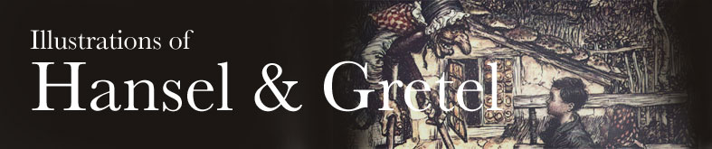Illustrations of Hansel and Gretel