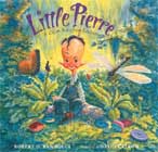 Little Pierre by Robert D. San Souci