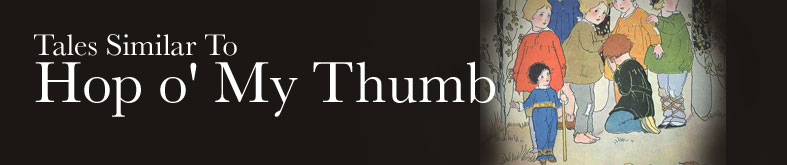 Tales Similar to Hop o&rsquo; My Thumb