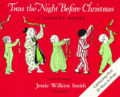 Night Before Christmas illustrated by Jessie Willcox Smith