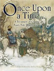 Once Upon a Time . . .: A Treasury of Classic Fairy Tale Illustrations by Jeff A. Menges