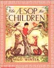 The Aesop for Children illustrated by Milo Winter