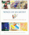 Wings of an Artist : Children's Book Illustrators Talk About Their Art by Barbara Kiefer