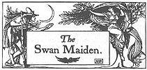 Pyle's Swan Maiden