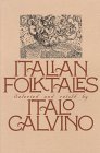 Italian Folktales by Italo Calvino