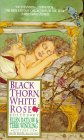 Black Thorn, White Rose edited by Datlow and Windling